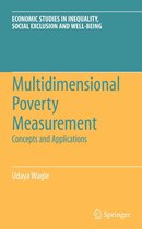 Economic Studies in Inequality, Social Exclusion and Well-Being 4 - Multidimensional Poverty Measurement