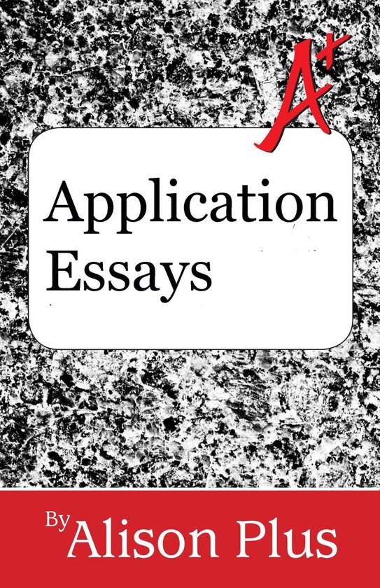A+ Guides to Writing 12 - A+ Guide to Application Essays - cover