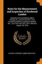 Rules for the Measurement and Inspection of Hardwood Lumber