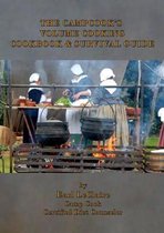 The CampcookOs Volume Cooking Cookbook & Survival Guide
