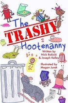 The Trashy Hootenanny