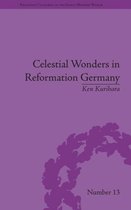 Religious Cultures in the Early Modern World- Celestial Wonders in Reformation Germany
