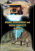 Mining, Development and Social Conflicts in Africa