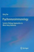 Psychoneuroimmunology