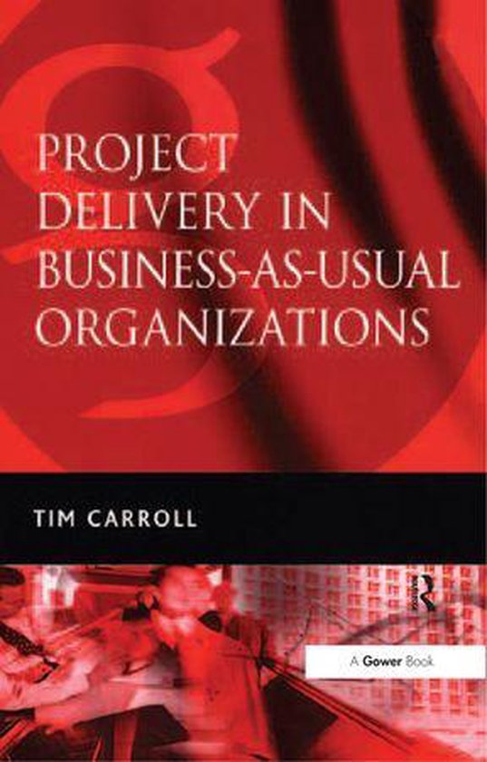Project Delivery in Business-as-Usual Organizations - cover