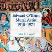 Edward O'Brien, Mural Artist, 1910-1975