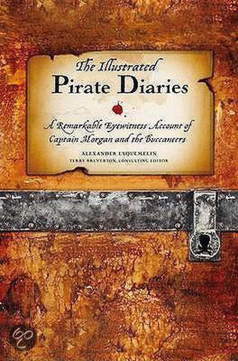 The Illustrated Pirate Diaries - Alexander Exquemelin
