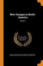 New Voyages to North-America; Volume 1