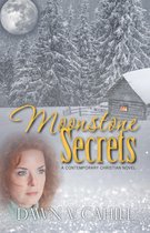 SEATTLE TRILOGY - Moonstone Secrets: A Christian Contemporary Novel
