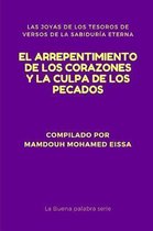 El Arrepentimiento de Los Corazones Y La Culpa de Los Pecados