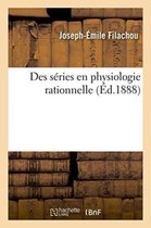 Des Series En Physiologie Rationnelle