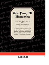 The Song Of Hiawatha