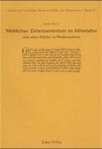 Weibliches Zisterziensertum im Mittelalter und seine Klöster in Niedersachsen