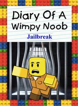 Nooby 8 - Diary Of A Wimpy Noob: Jailbreak