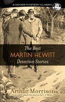 Dover Mystery Classics - The Best Martin Hewitt Detective Stories