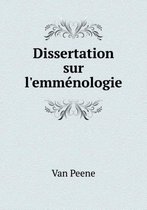 Dissertation Sur L'Emmenologie