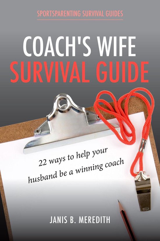 Coach's Wife Survival Guide - cover