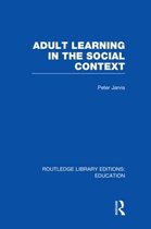 Adult Learning In The Social Context