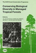 Conserving Biological Diversity in Managed Tropical Forests