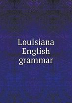 Louisiana English grammar