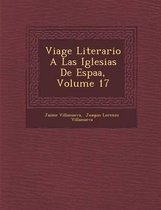 Viage Literario a Las Iglesias de Espa A, Volume 17