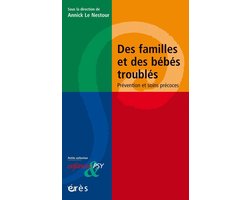 Des familles et des bébés troublés