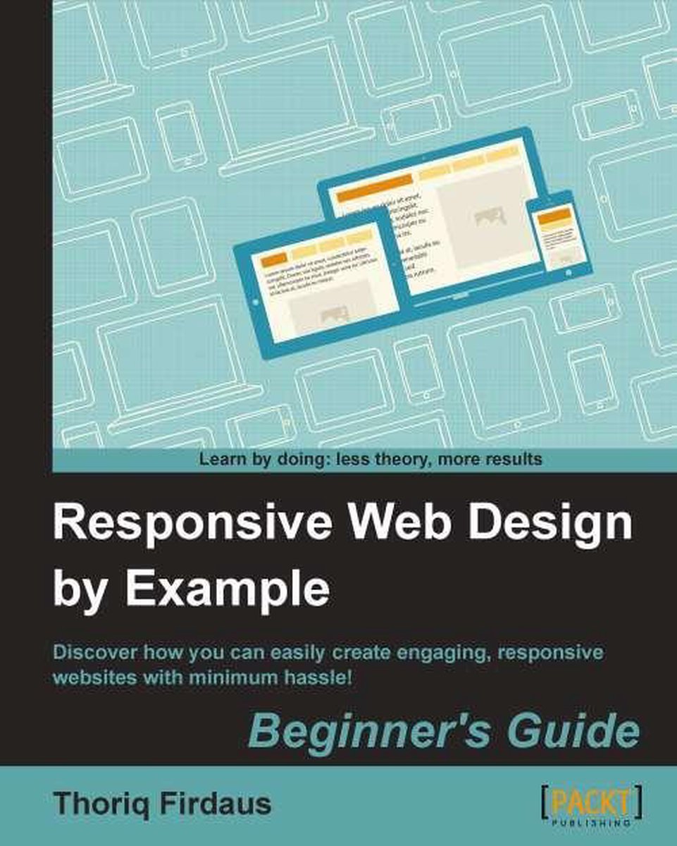Responsive Web Design by Example - Thoriq Firdaus