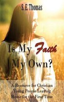 Is My Faith My Own?