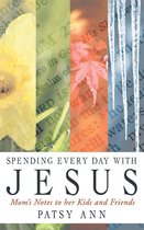Spending Every Day with Jesus