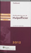 Zakboek strafvordering voor de hulpofficier van justitie  / 2012