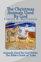 The Christmas Animals Used By God