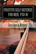 Positive Self Defense for Men, PSD-M
