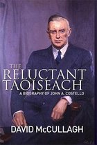 The Reluctant Taoiseach