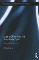 Mao's China and the Sino-Soviet Split