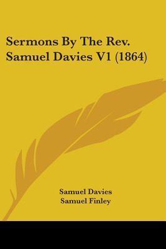 Sermons By The Rev. Samuel Davies V1 (1864) - cover