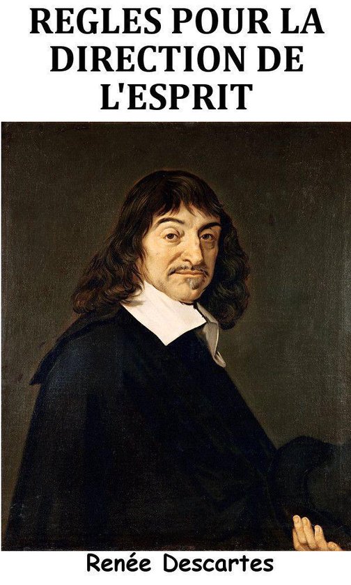 Règles pour la direction de l’esprit - cover