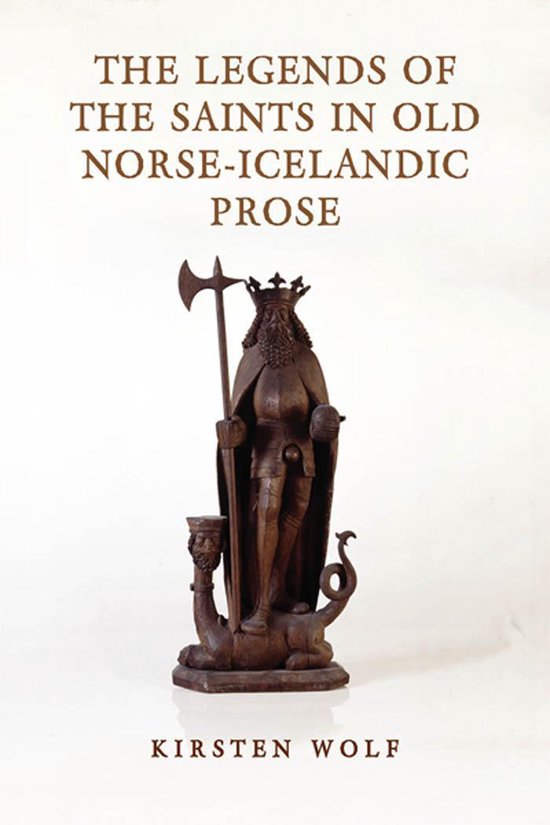 The Legends of the Saints in Old Norse-Icelandic Prose - cover