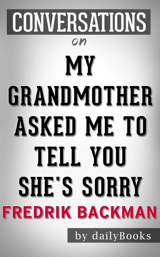 Conversations on My Grandmother Asked Me to Tell You She's S ... - cover