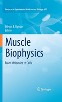 Advances in Experimental Medicine and Biology 682 - Muscle Biophysics