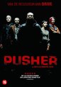 Speelfilm - Pusher