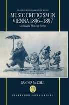 Oxford Monographs on Music- Music Criticism in Vienna 1896-1897