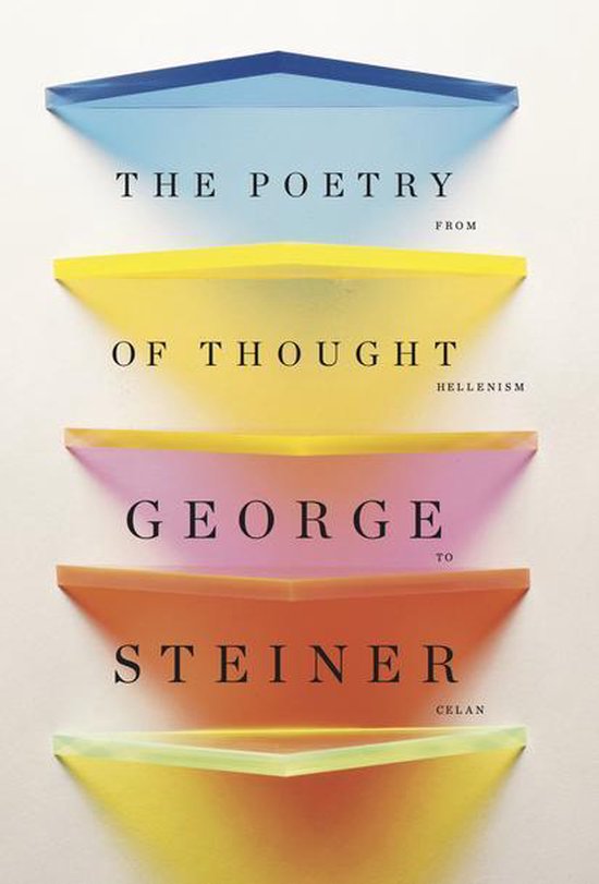 The Poetry of Thought: From Hellenism to Celan - cover