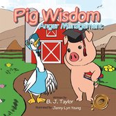 Pig Wisdom