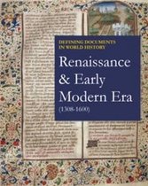 Defining Documents in World History- Renaissance & Early Modern Era (1308-1600)