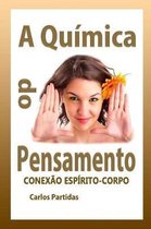 A Qu mica Do Pensamento