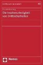 Die Insolvenzfestigkeit von Drittsicherheiten