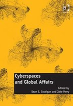Cyberspaces and Global Affairs