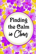 Finding the Calm in Chaos