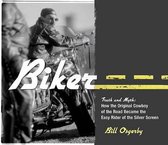 Biker: Truth and Myth