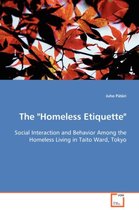 The "Homeless Etiquette"